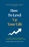 How to Level Up Your Life