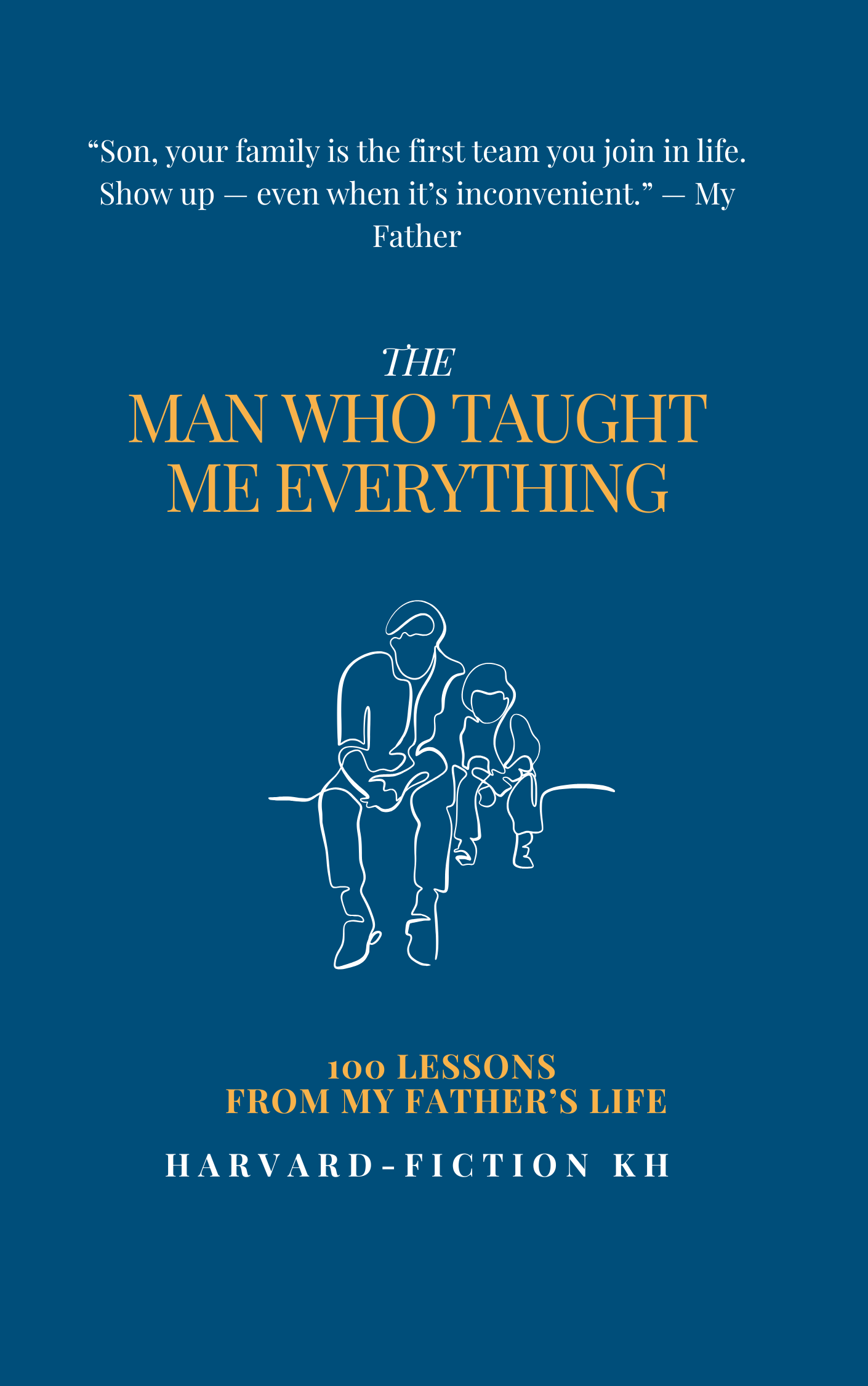 The Man Who Taught Me Everything