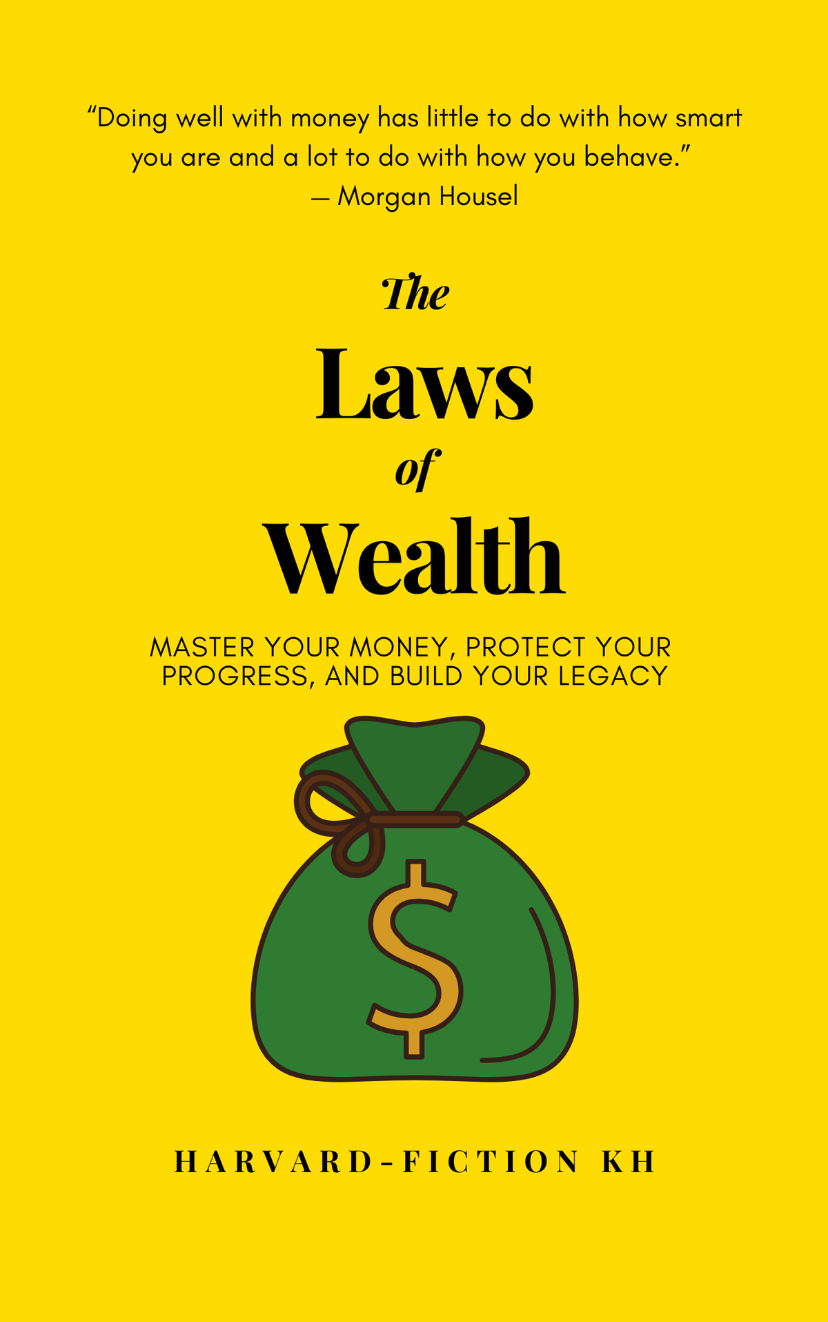 The Laws of Wealth