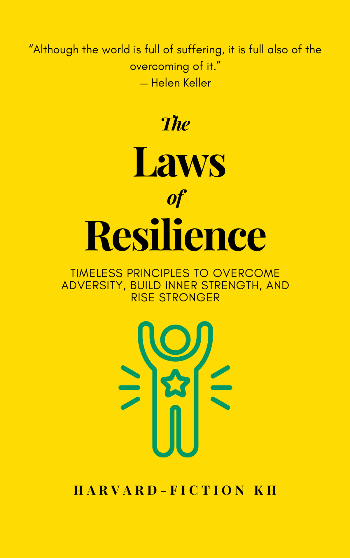 The Laws of Resilience