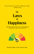 The Laws of Happiness