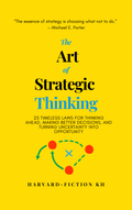 The Art of Strategic Thinking