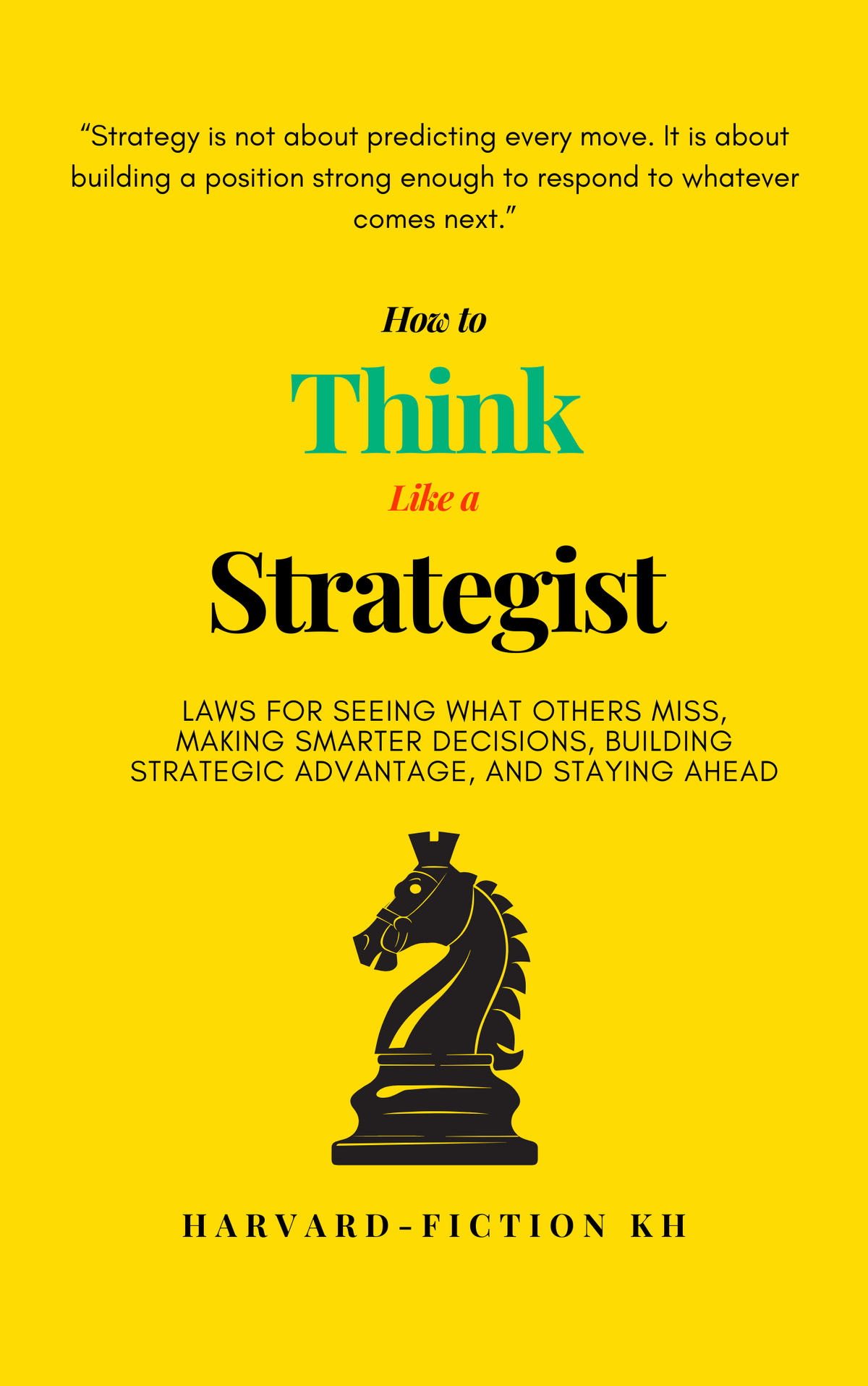 How to Think Like a Strategist